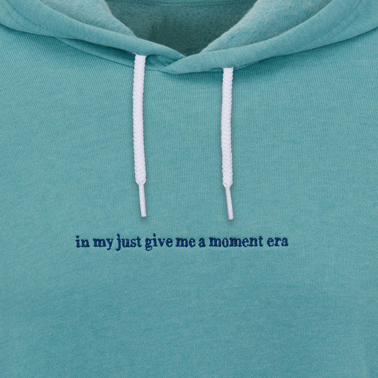 in my just give me a moment